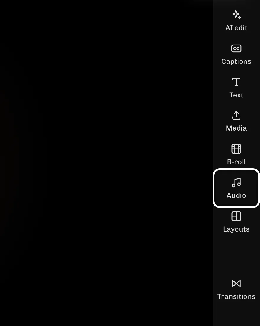 ReelFyre Editor, step 1: Select Audio to open the sound tools.
