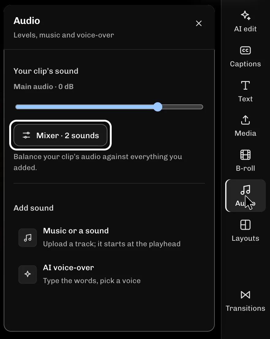 ReelFyre Editor, step 4: Go back to Audio and select Mixer to balance the music against your voice.