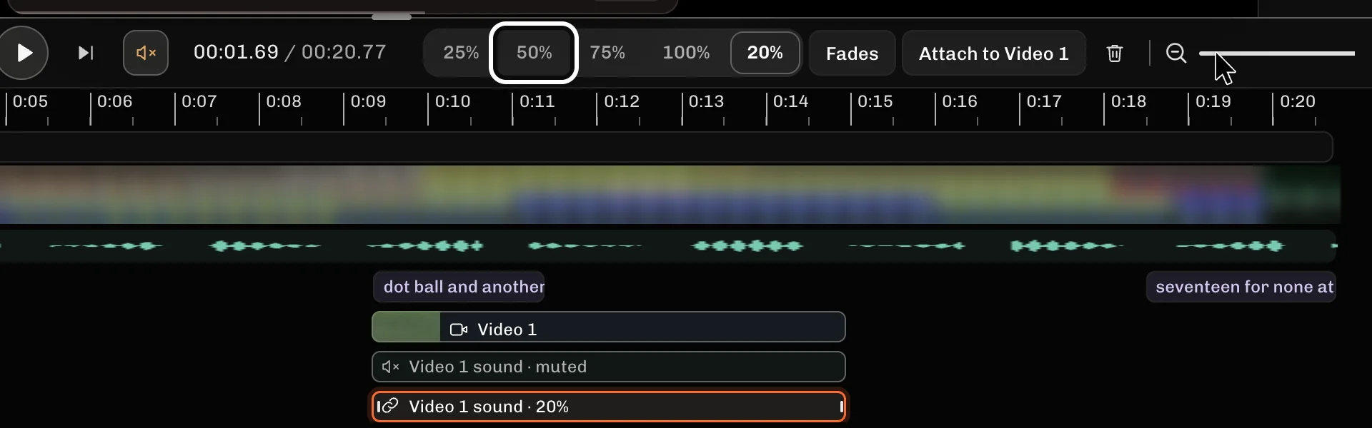 ReelFyre Editor, step 3: Select 50 percent to turn the detached sound down.