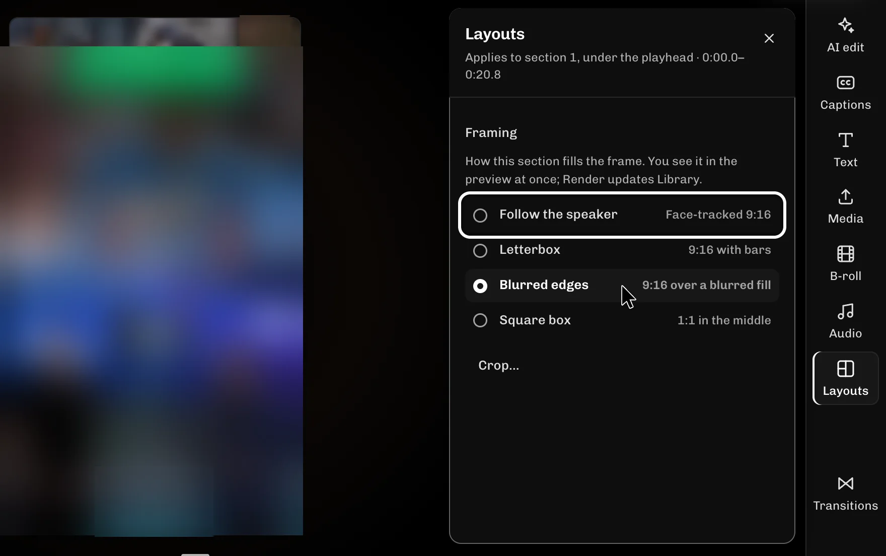 ReelFyre Editor, step 4: Select Follow the speaker to go back to the crop that follows your speaker.