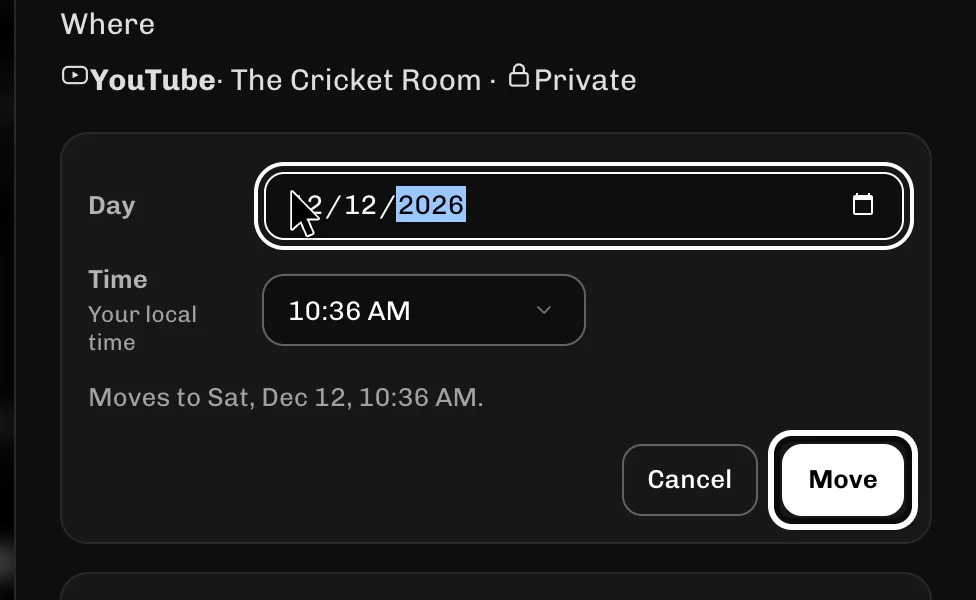 ReelFyre Calendar, step 3: Select Move to save the new time.
