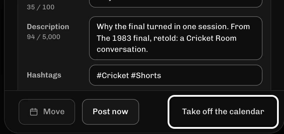 ReelFyre Calendar, step 4: To stop the post instead, select Take off the calendar.