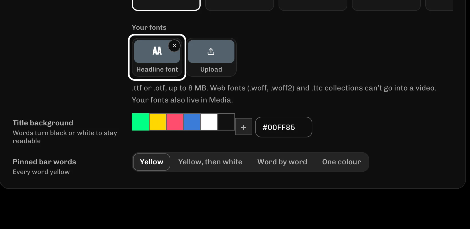 ReelFyre Brand kit, step 2: Under Your fonts, select the font you want on your titles.