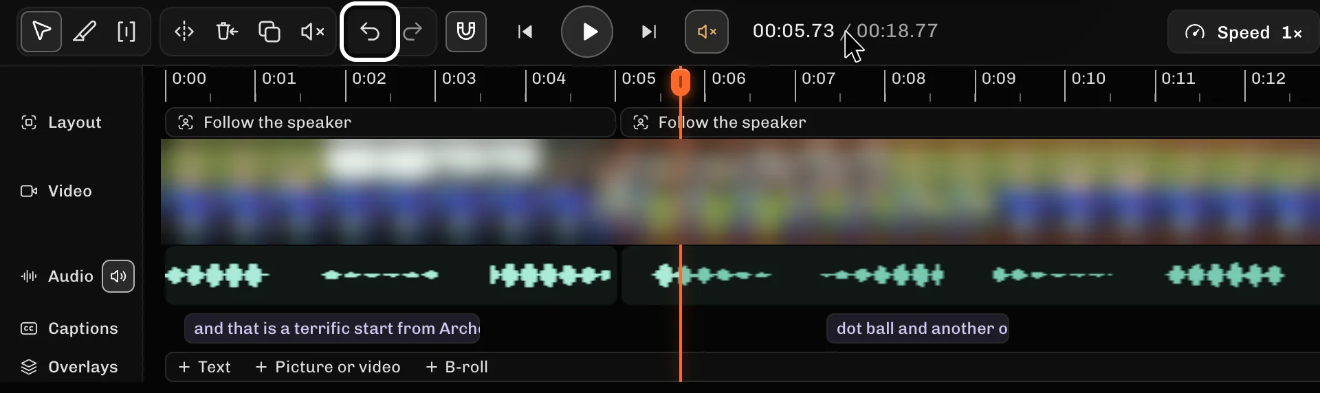 ReelFyre Editor, step 3: Select Undo (⌘Z or Ctrl+Z) to bring the section back.